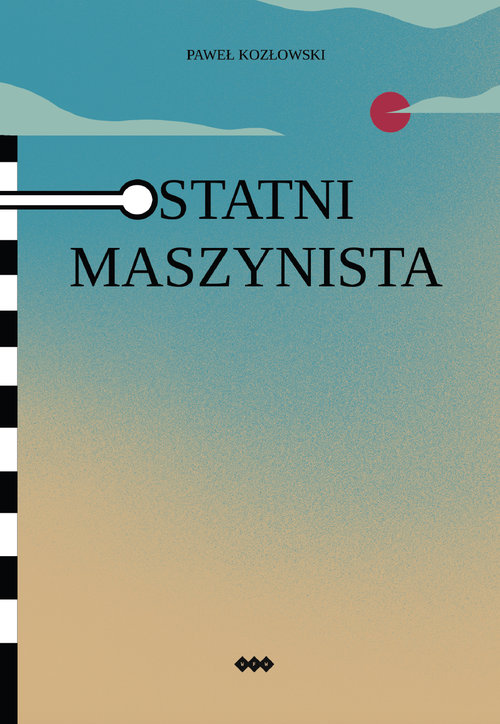 Image of Ostatni maszynista