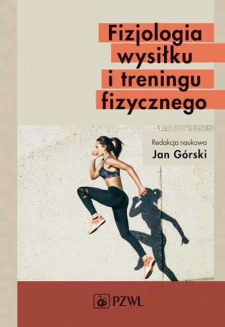 Image of Fizjologia wysiłku i treningu fizycznego