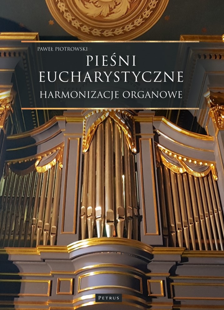 Image of Pieśni Eucharystyczne. Harmonizacje organowe