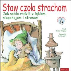 Image of Staw czoła strachom. Jak sobie radzić z lękiem