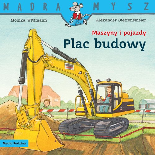 Image of Mądra Mysz. Maszyny i pojazdy. Plac budowy