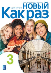Image of Nowa język rosyjski Kak raz zeszyt ćwiczeń 3 liceum i technikum EDYCJA 2024