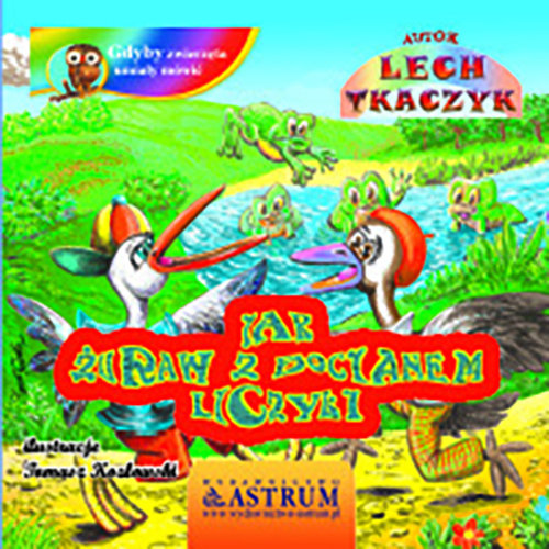 Image of Jak żuraw z bocianem liczyli