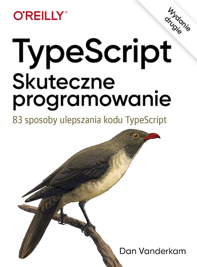 Image of TypeScript: Skuteczne programowanie wyd. 2