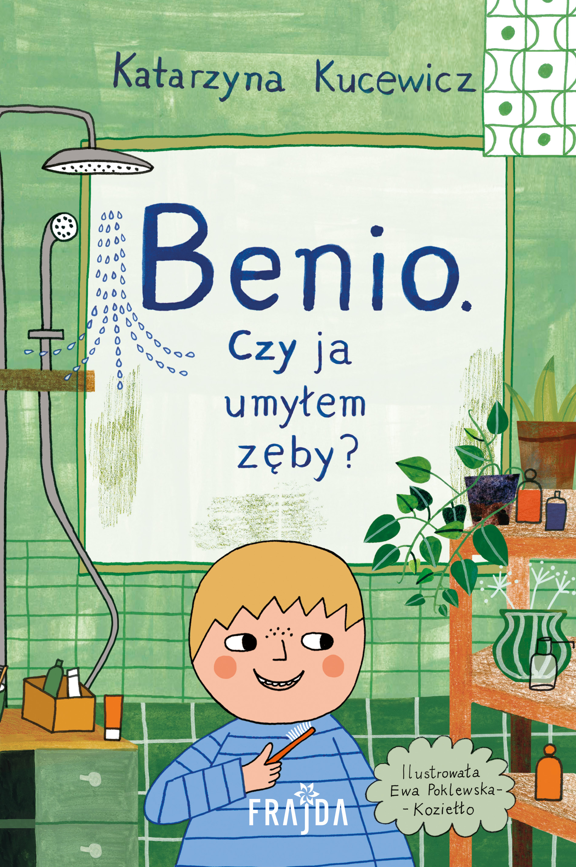 Image of Benio. Czy ja umyłem zęby?