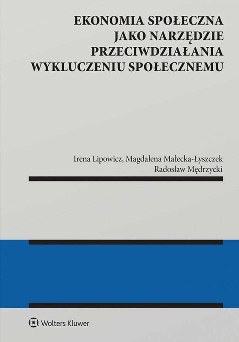 Image of Ekonomia społeczna jako narzędzie przeciwdziałania wykluczeniu społecznemu