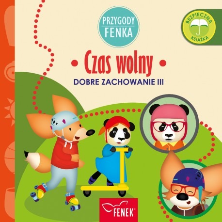 Image of Czas wolny. Dobre zachowanie. Przygody Fenka