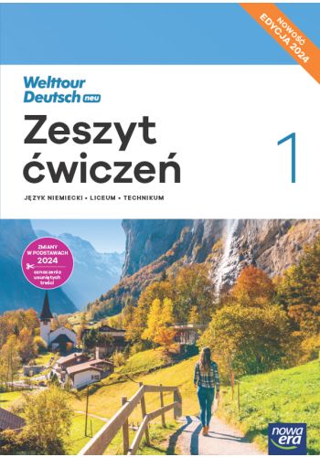 Image of Nowa język niemiecki welttour deutsch neu 1 zeszyt ćwiczeń liceum i technikum EDYCJA 2024