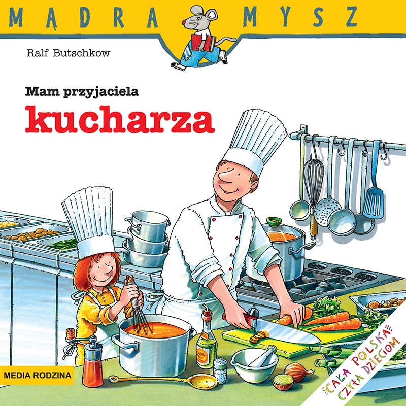 Image of Mam przyjaciela kucharza. Mądra Mysz