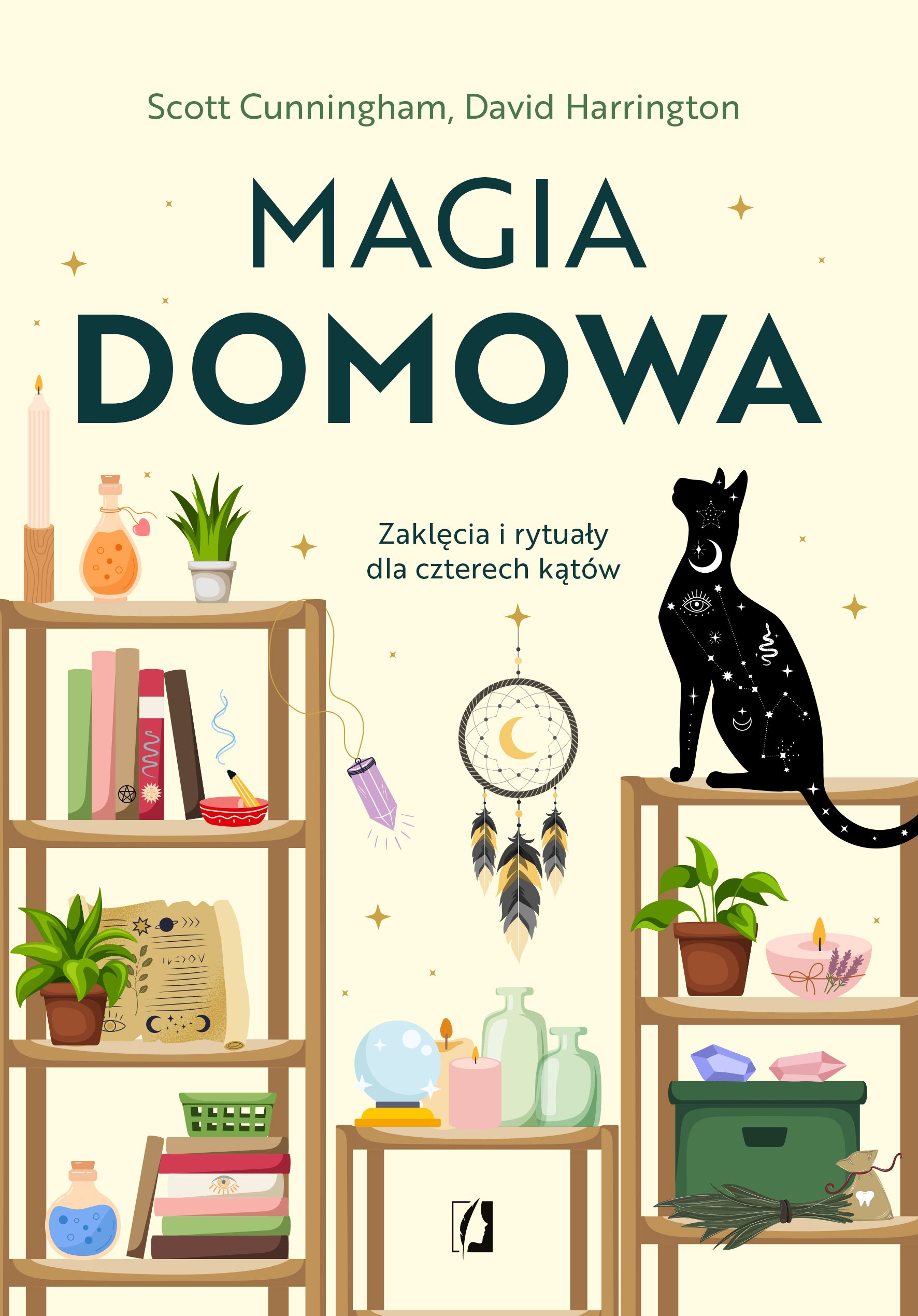 Image of Magia domowa. Zaklęcia i rytuały dla czterech kątów