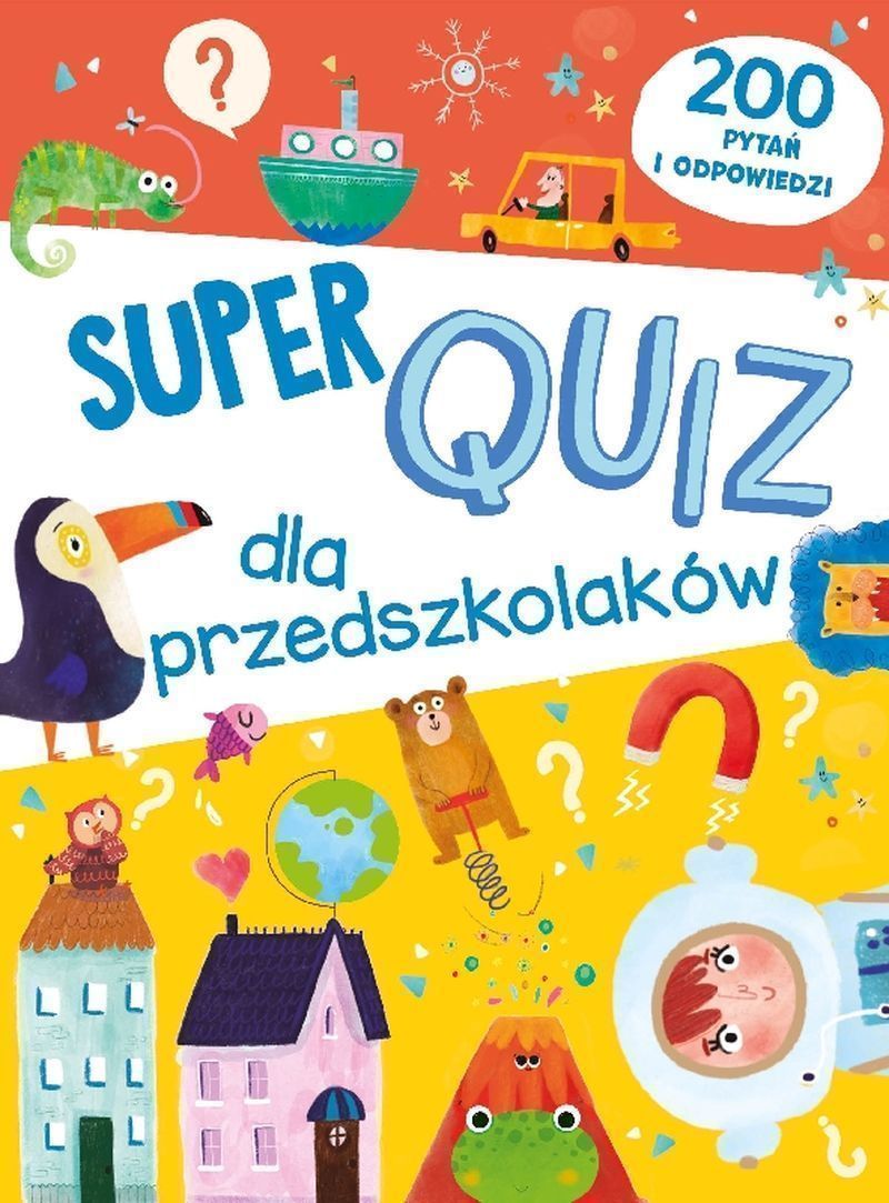 Image of Super quiz dla przedszkolaków. 200 pytań i odpowiedzi