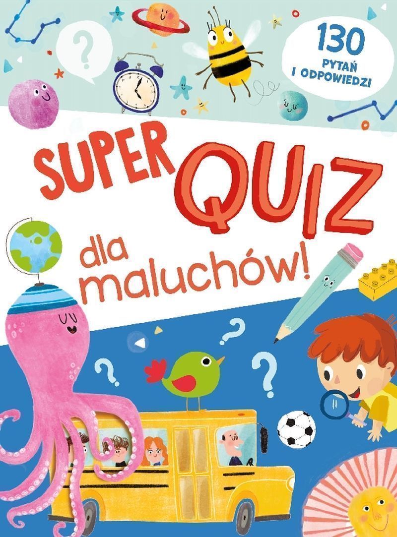 Image of Super quiz dla maluchów. 130 pytań i odpowiedzi