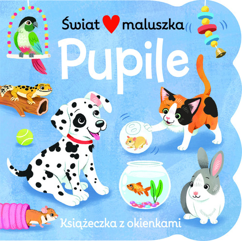 Image of Świat maluszka. Pupile. Książeczka z okienkami