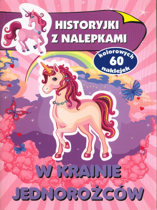 Image of W krainie jednorożców Historyjki z nalepkami