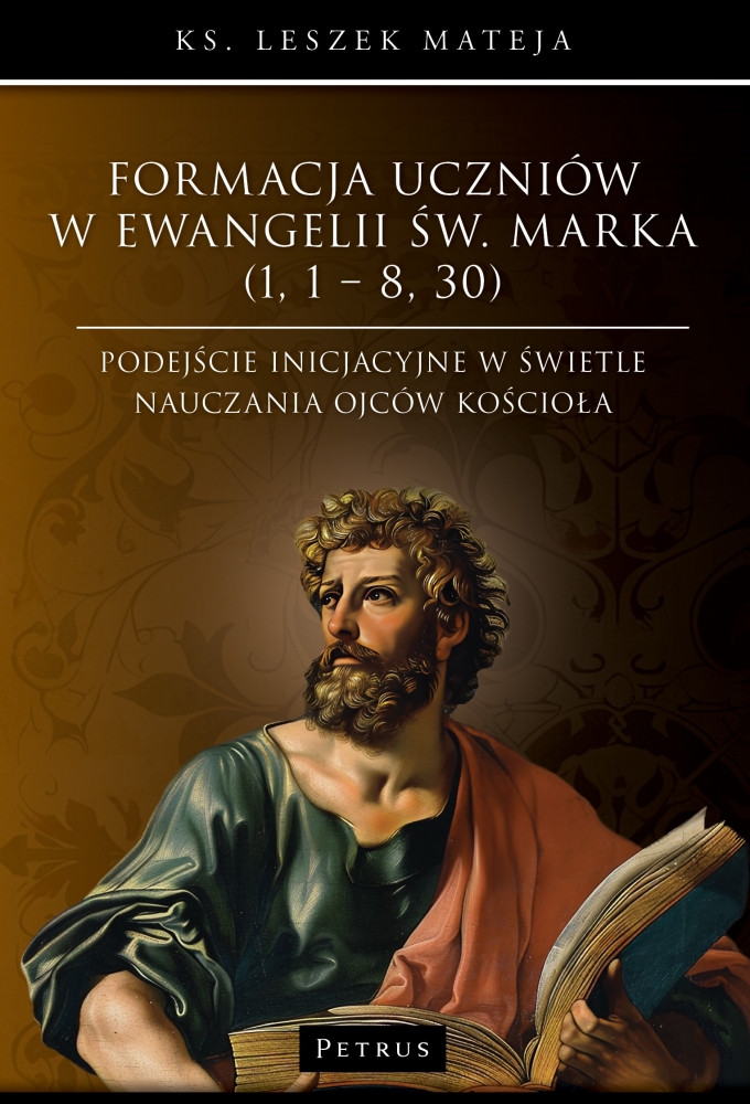 Image of Formacja uczniów w Ewangelii św. Marka (1, 1 – 8, 30)