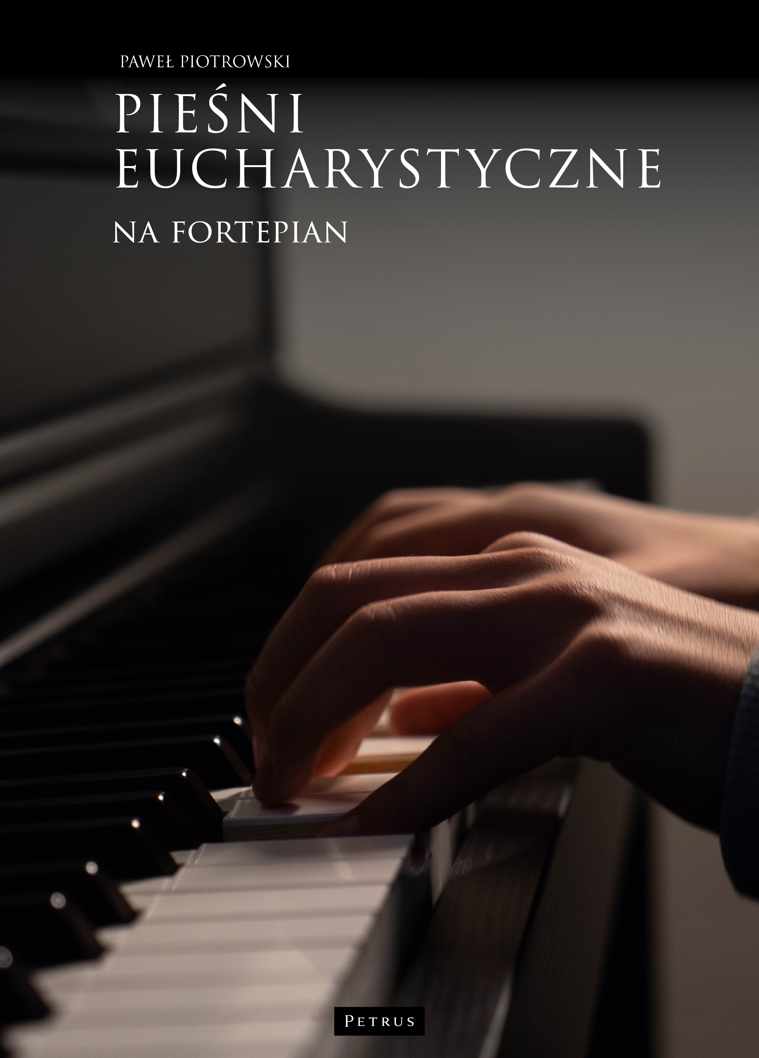 Image of Pieśni eucharystyczne na fortepian