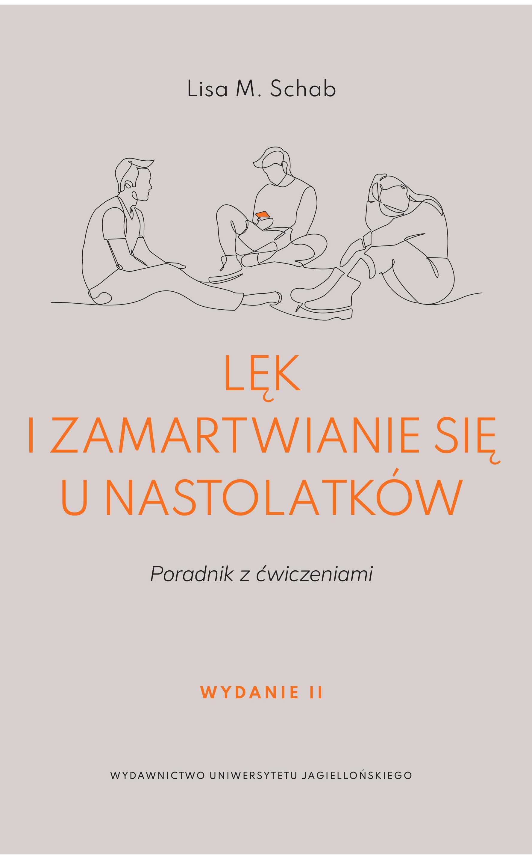 Image of Lęk i zamartwianie się u nastolatków. Poradnik z ćwiczeniami wyd. 2