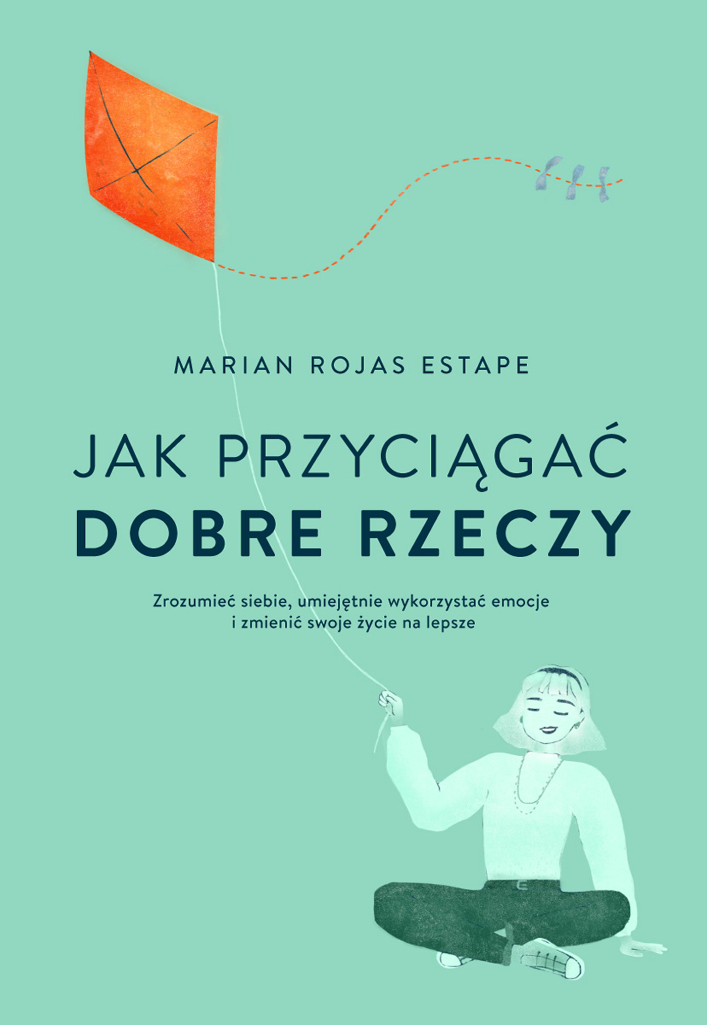 Image of Jak przyciągać dobre rzeczy