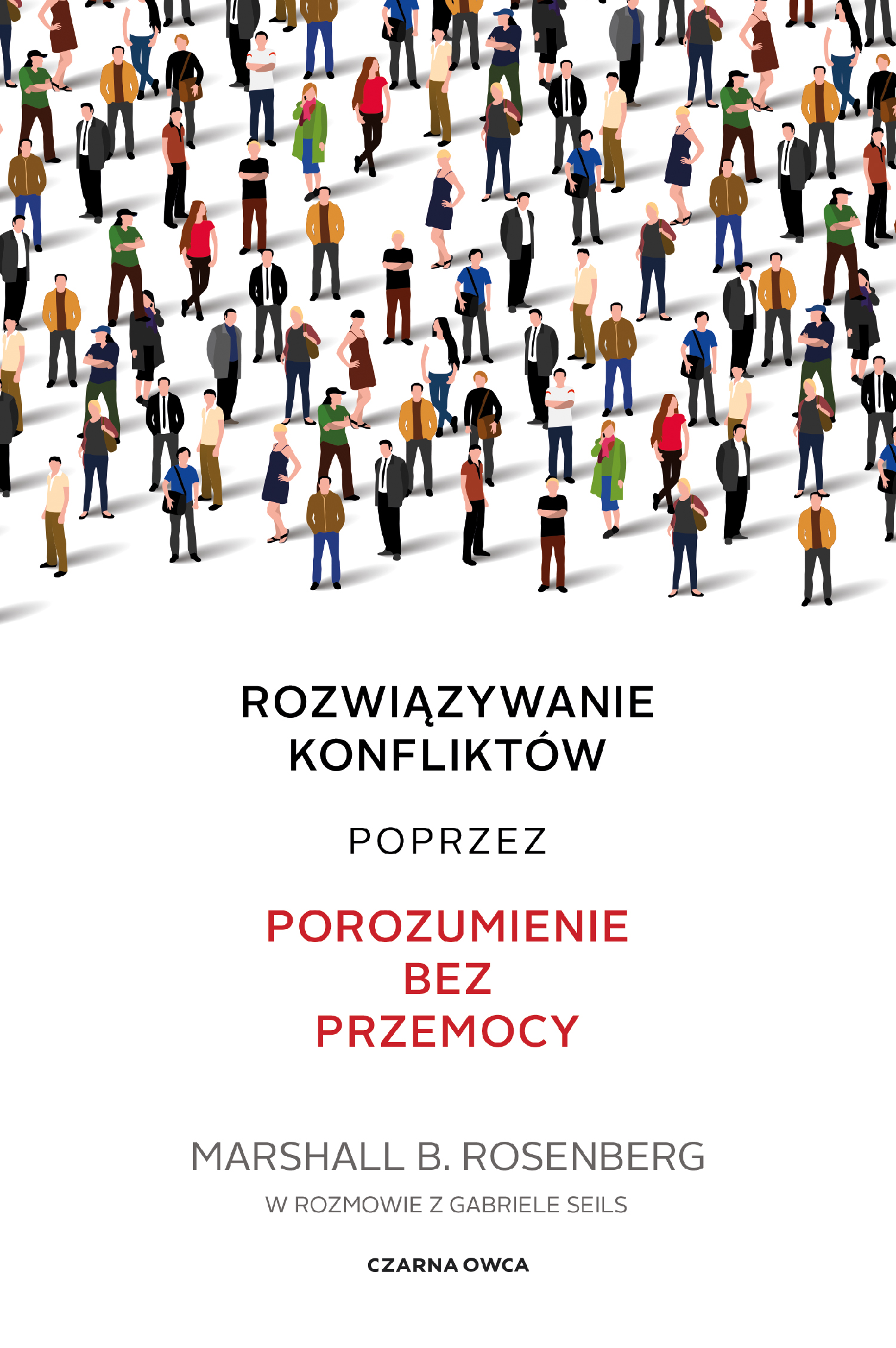 Image of Rozwiązywanie konfliktów poprzez porozumienie bez przemocy
