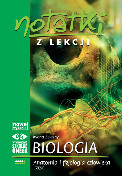 Image of Notatki z lekcji Biologia IV Anatomia i fizjologia człowieka część 1