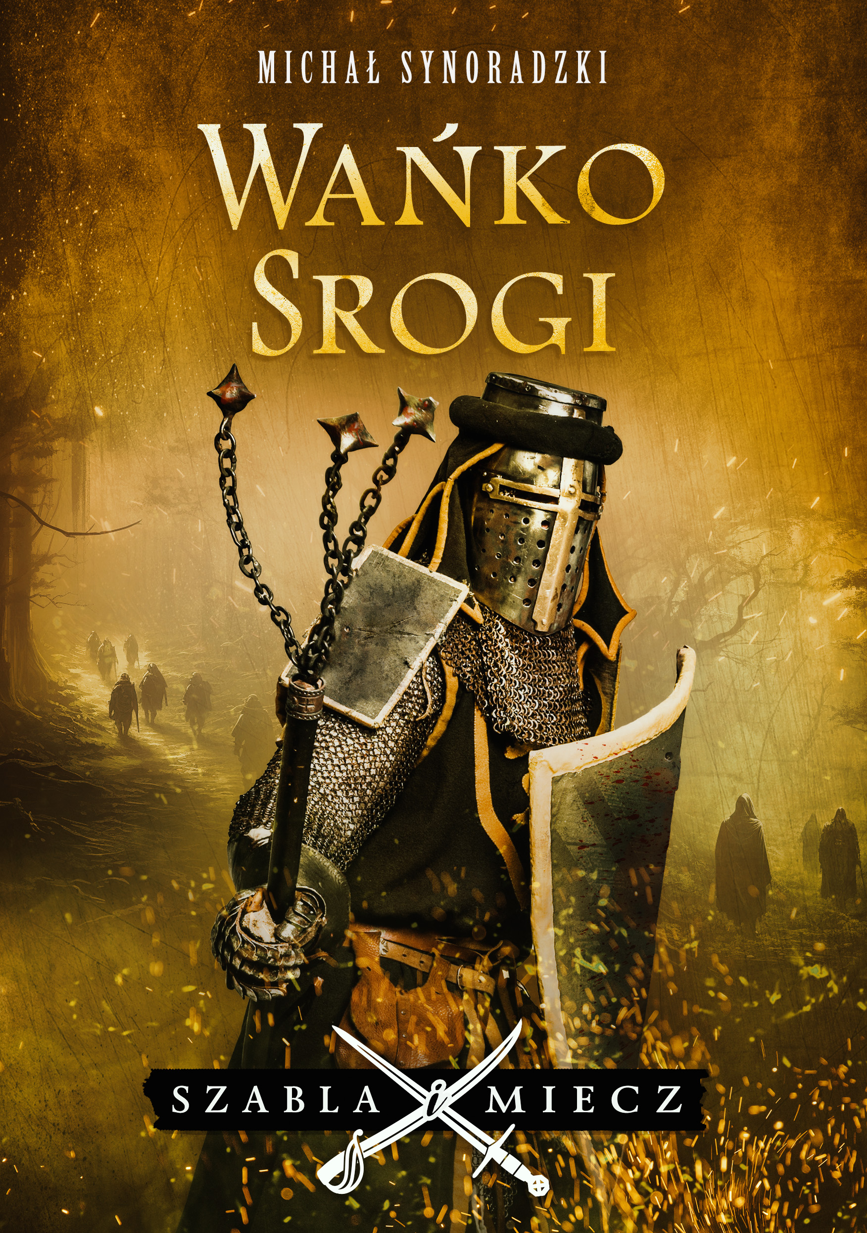 Image of Wańko Srogi. Szabla i Miecz