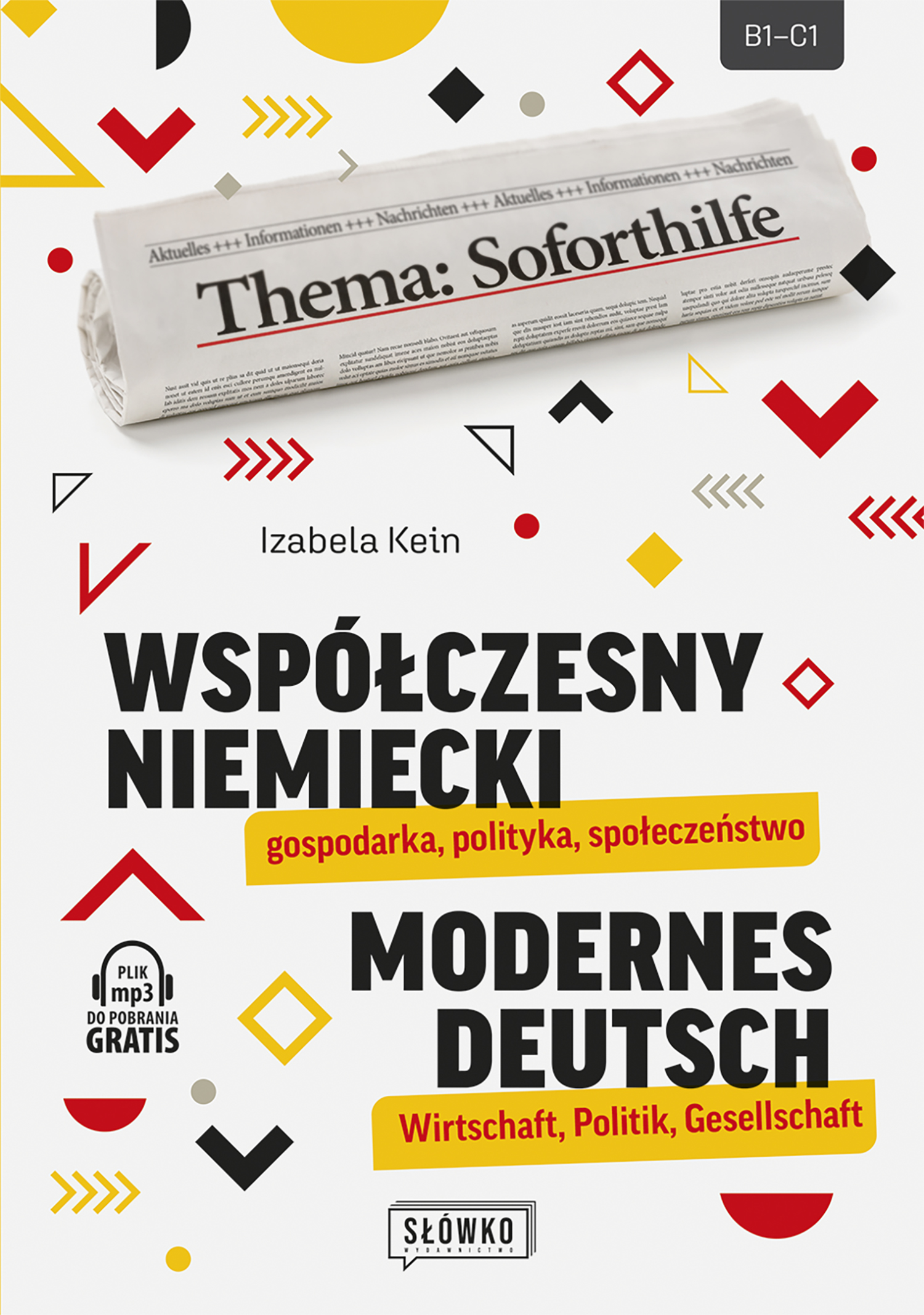 Image of Współczesny niemiecki: gospodarka, polityka, społeczeństwo. Modernes Deutsch: Wirtschaft, Politik, Gesellschaft