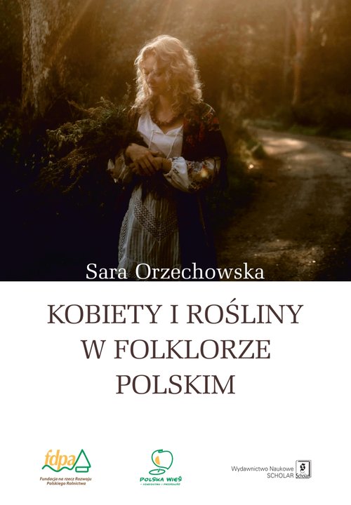 Image of Kobiety i rośliny w folklorze polskim