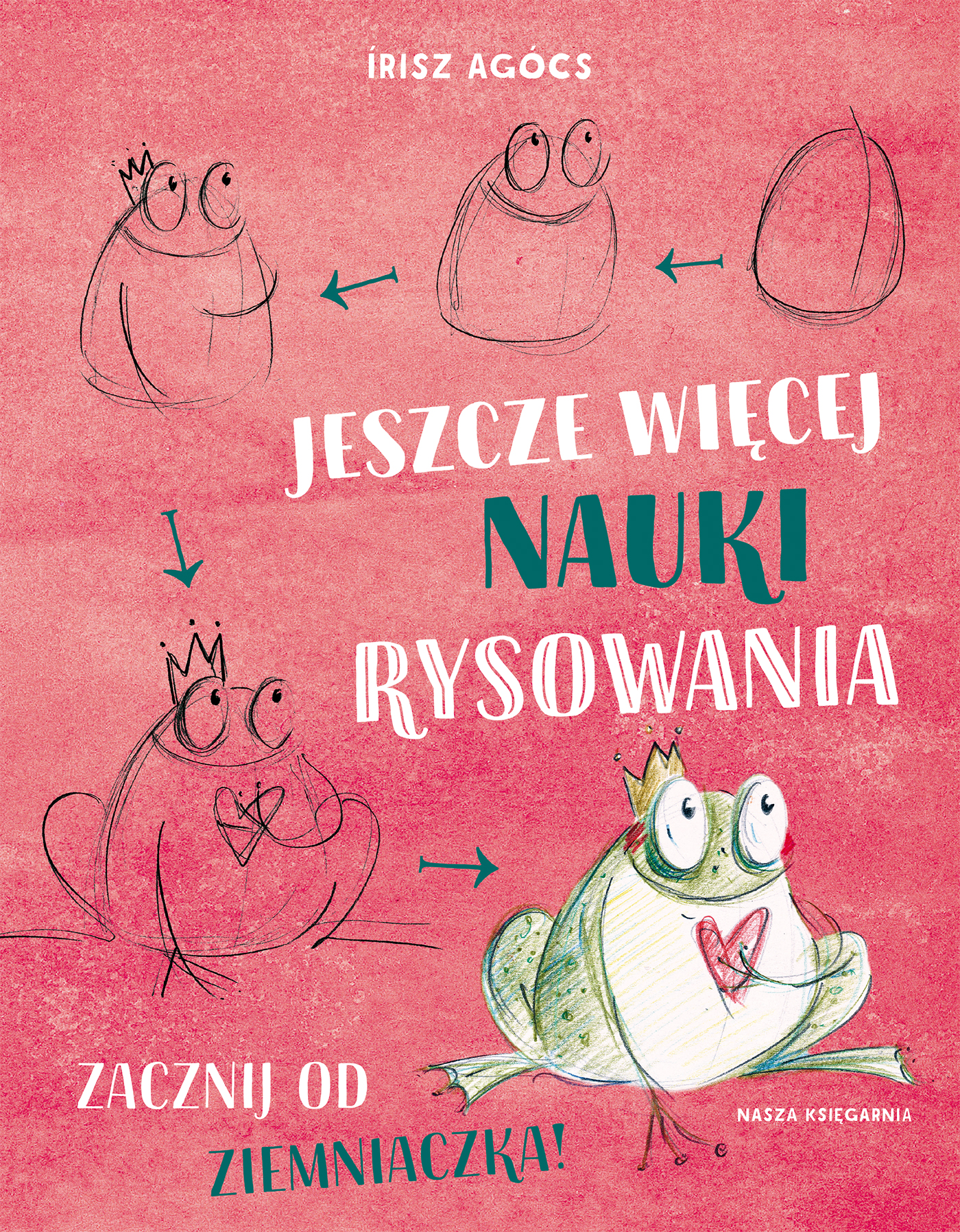 Image of Jeszcze więcej nauki rysowania. Zacznij od ziemniaczka