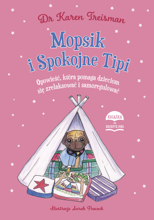 Image of Mopsik i Spokojne Tipi Opowieść, która pomaga dzieciom się zrelaksować i samoregulować