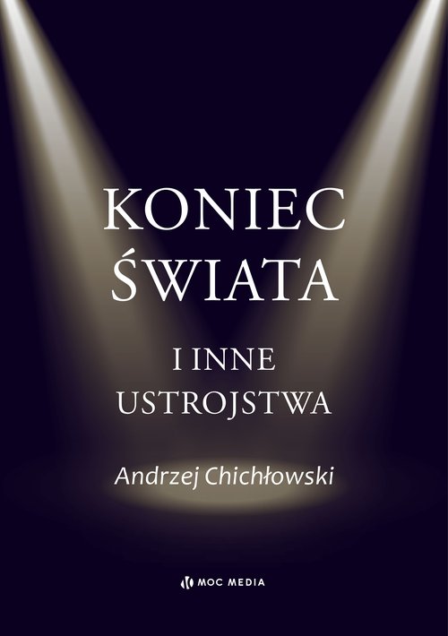 Image of Koniec świata i inne ustrojstwa