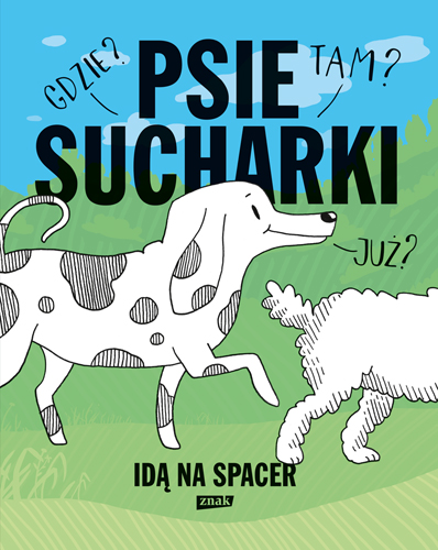 Image of Psie sucharki idą na spacer