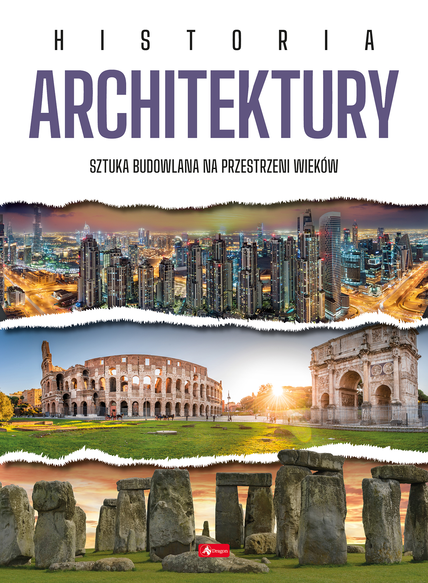 Image of Historia architektury. Sztuka budowlana na przestrzeni wieków