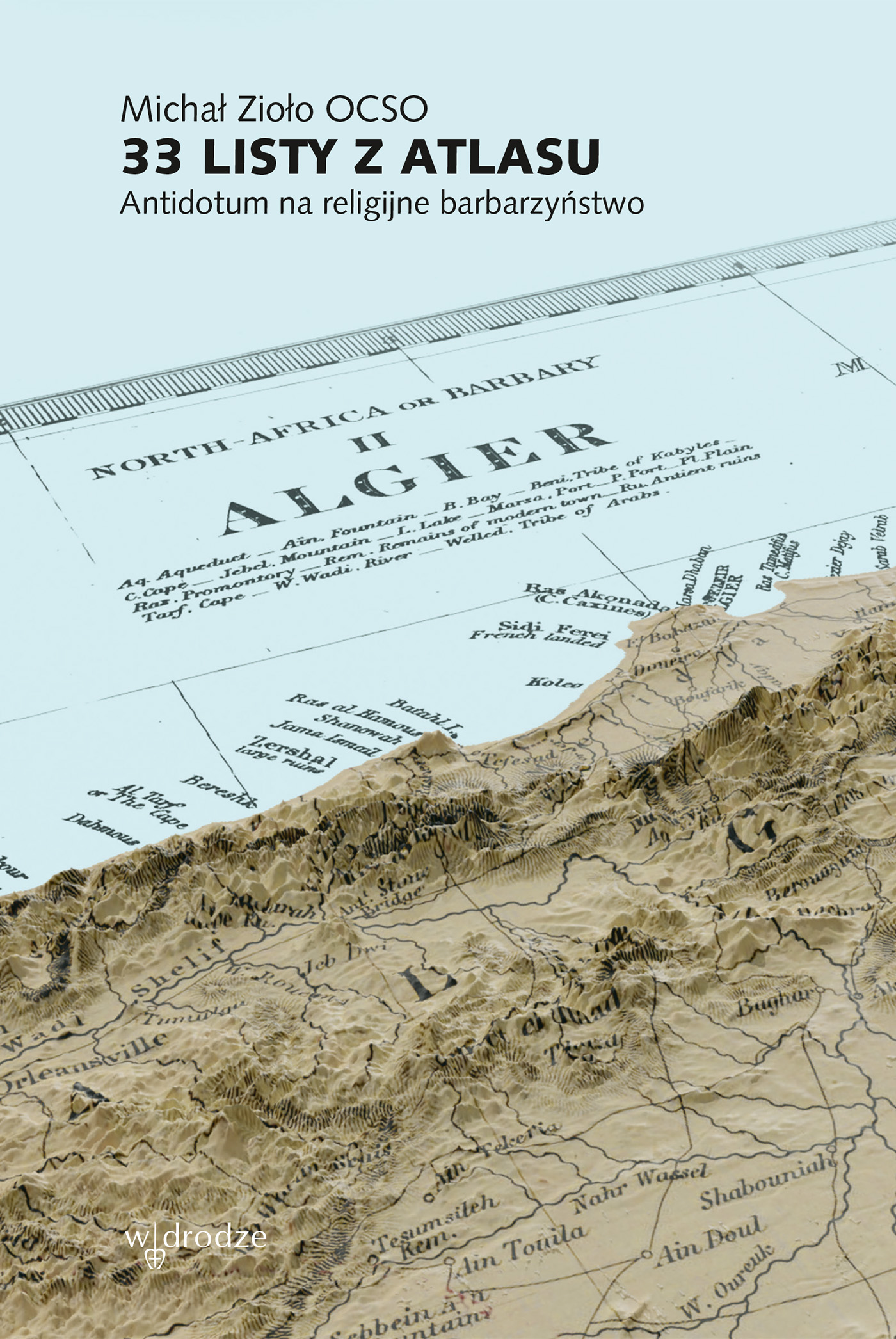 Image of 33 listy z Atlasu. Antidotum na religijne barbarzyństwo