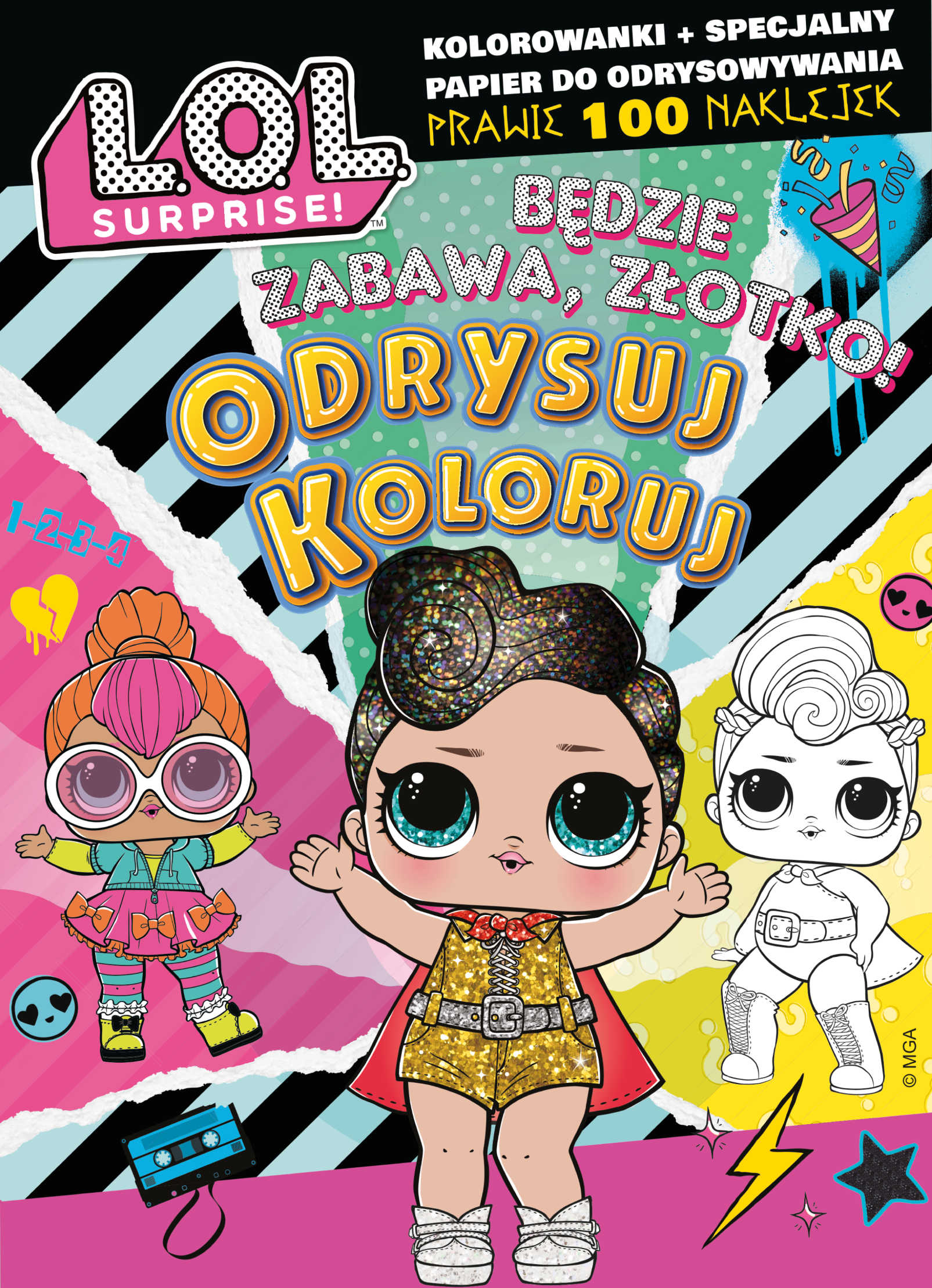 Image of Będzie zabawa, złotko! L.O.L. Surprise! Odrysuj koloruj