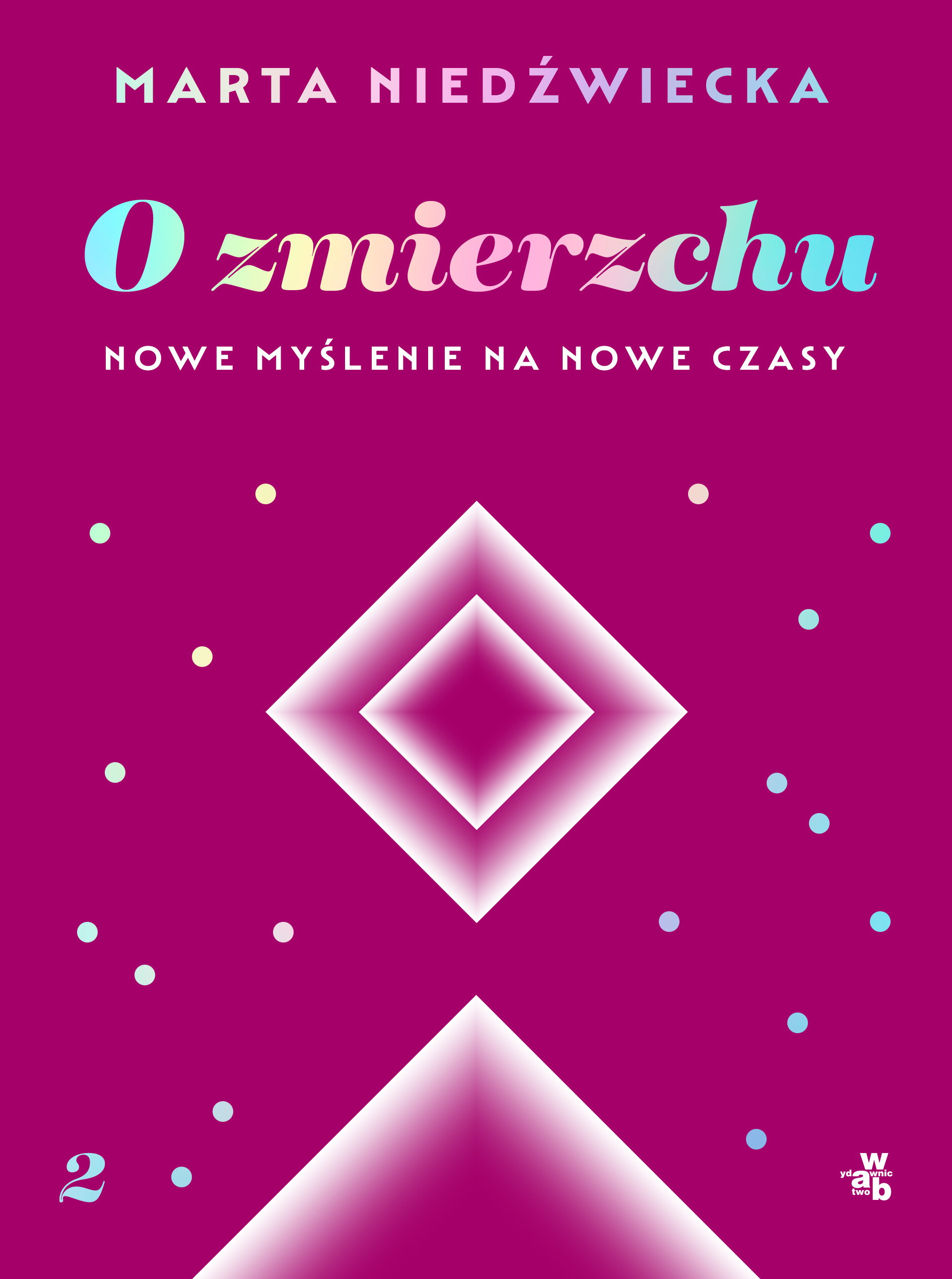 Image of O zmierzchu Nowe myślenie na nowe czasy