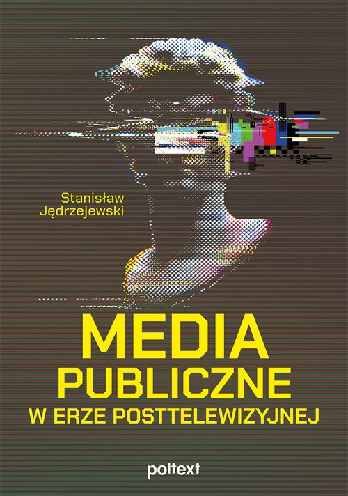 Image of Media publiczne w erze posttelewizyjnej