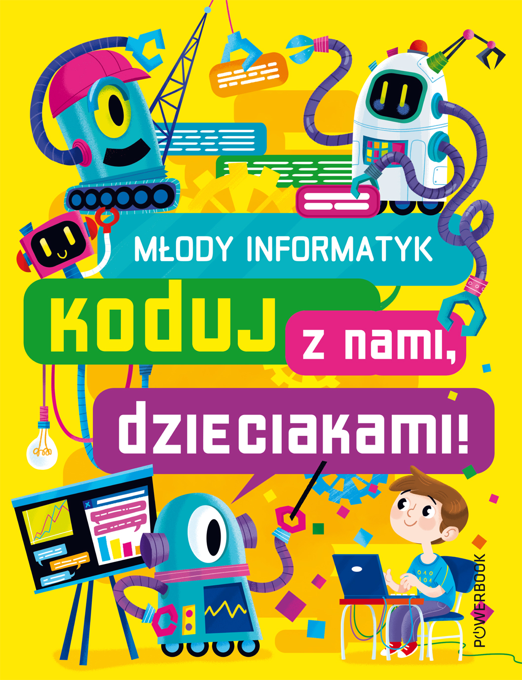Image of Młody Informatyk. Koduj z nami, dzieciakami!