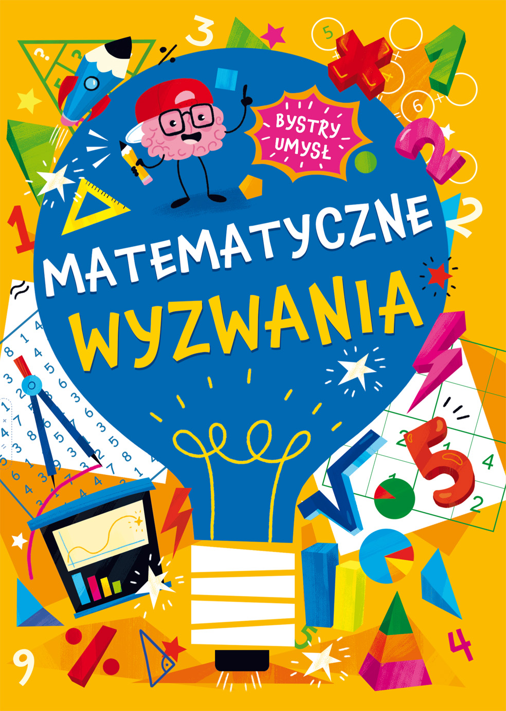 Image of Matematyczne wyzwania. Bystry umysł