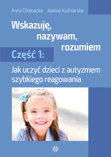 Image of Wskazuję nazywam rozumiem część 1