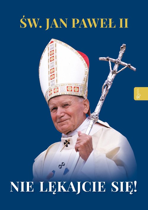 Image of Św. Jan Paweł II Nie lękajcie się!