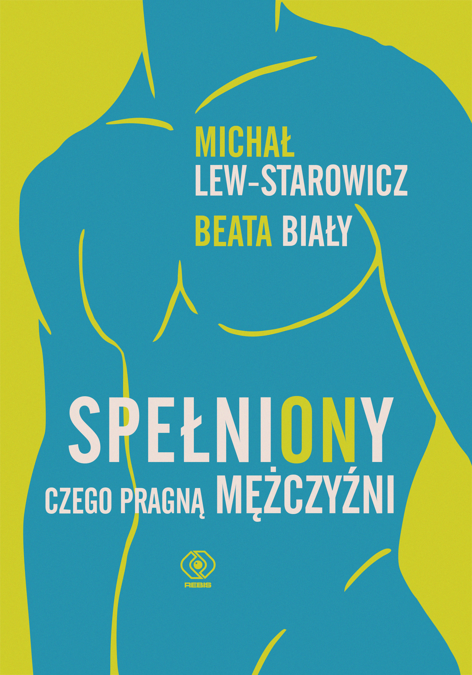 Image of SpełniONy. Czego pragną mężczyźni