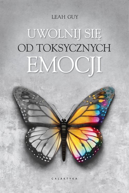 Image of Uwolnij się od toksycznych emocji
