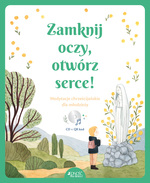 Image of Zamknij oczy, otwórz serce!