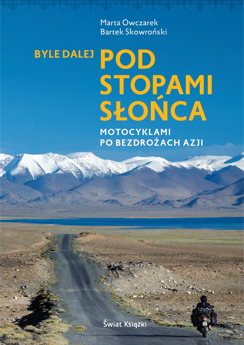 Image of Byle dalej. Pod stopami słońca