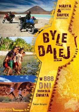 Image of Byle dalej. W 888 dni dookoła świata