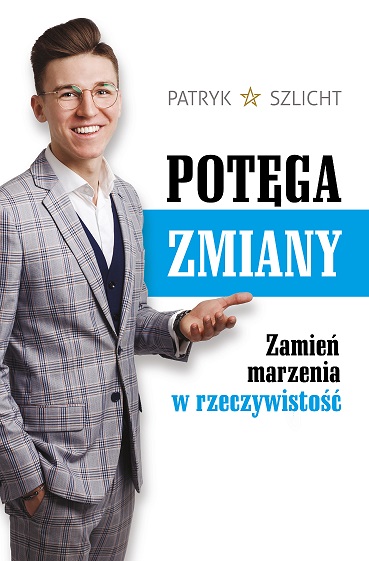 Image of Potęga zmiany Zamień marzenia w rzeczywistość