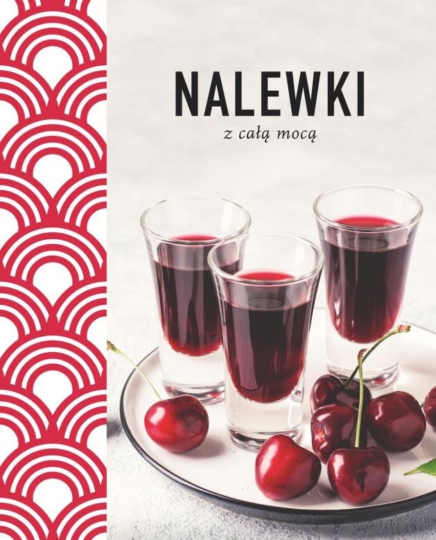 Image of Nalewki z całą mocą