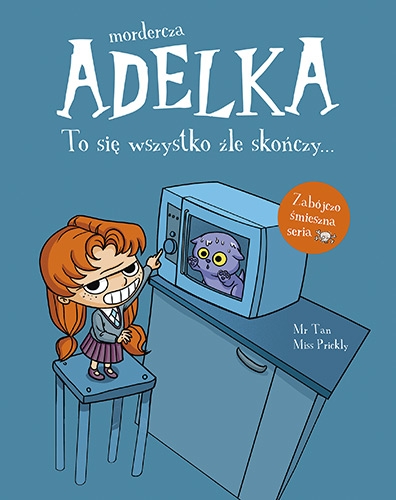 Image of Mordercza Adelka. To się wszystko źle skończy