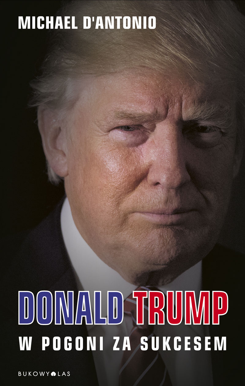 Image of Donald Trump. W pogoni za sukcesem