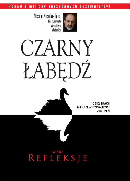 Image of Czarny Łabędź. O skutkach nieprzewidywalnych zdarzeń